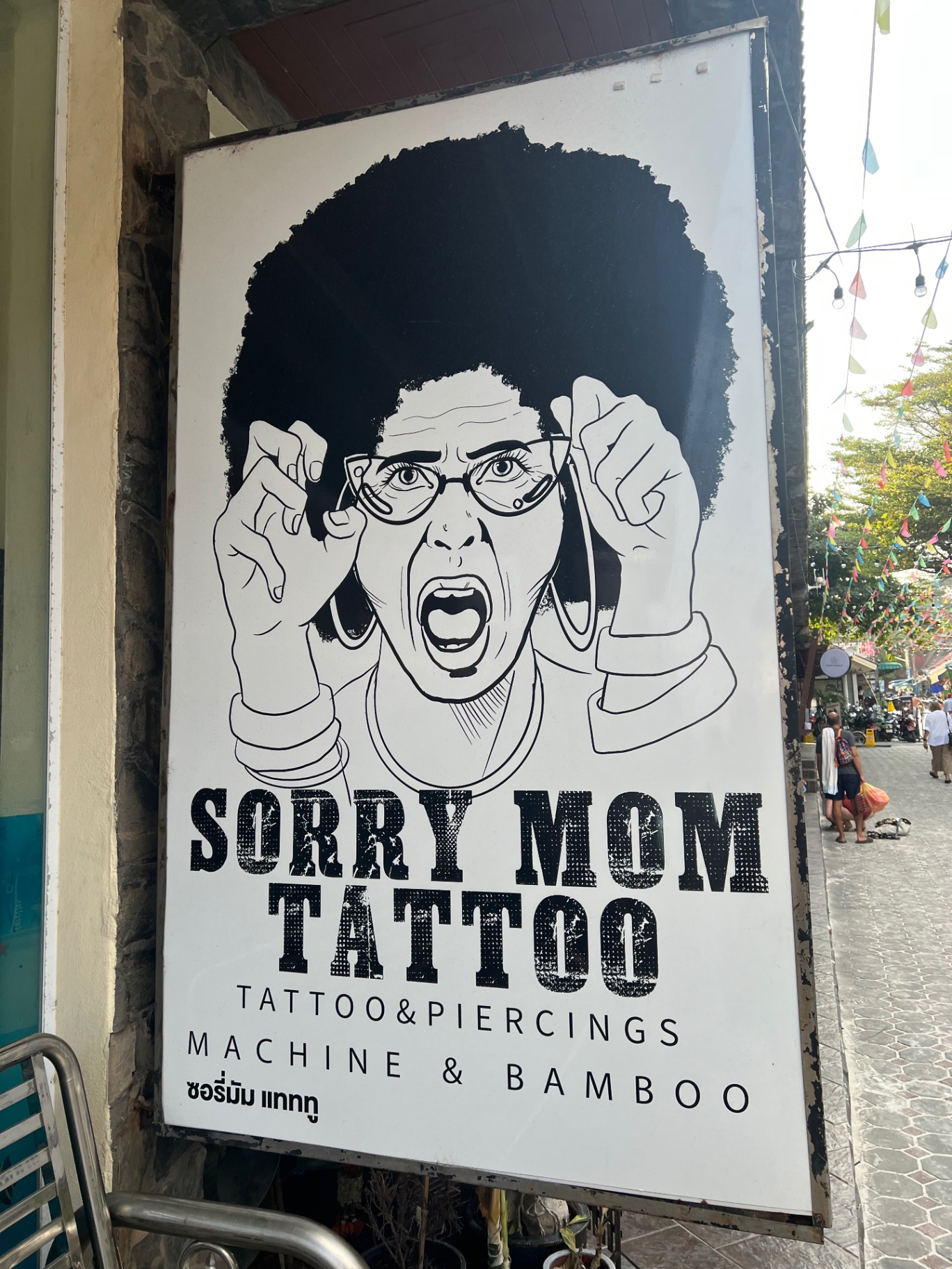 Ko Pha Ngan — Sorry Mom Tattoo sign on a Ko Pha Ngan side street.